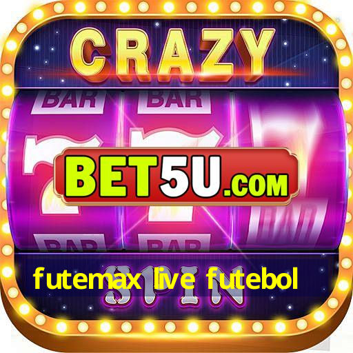 futemax live futebol